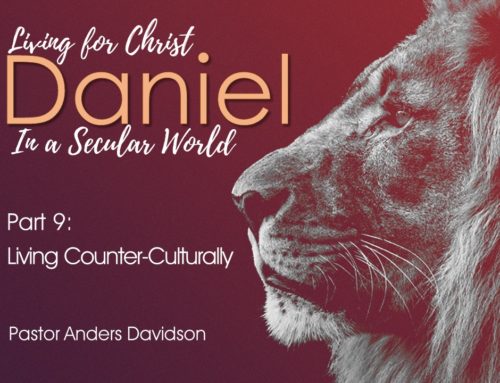 Daniel: Living Counter-Culturally